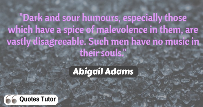 Abigail Adams Quotes American - First Lady