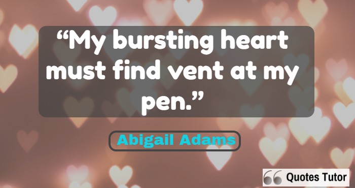 Abigail Adams quotes about education and intelligence