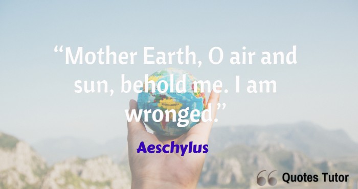 Aeschylus Quotes About Earth