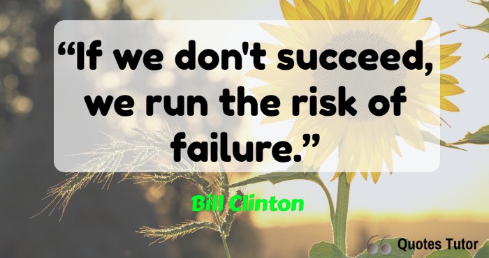 Famous Bill Clinton Quotes To Ponder Over