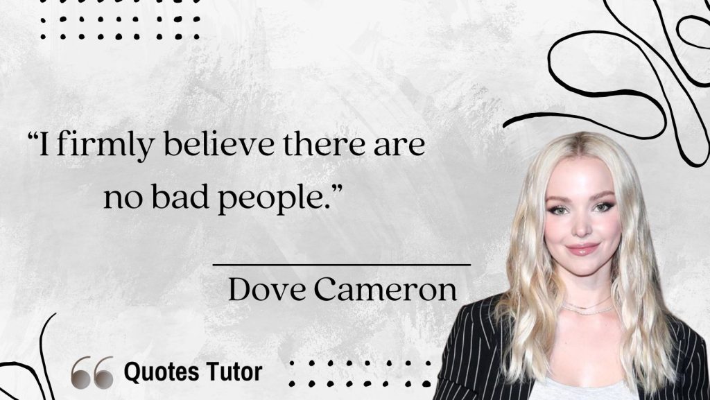 Dove Cameron Quotes