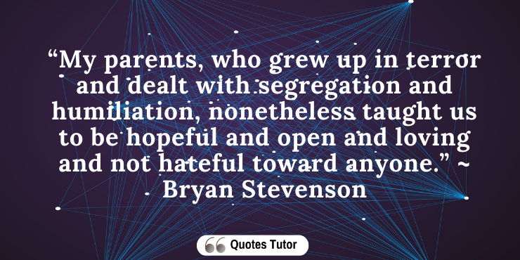 The Best Bryan Stevenson Famous Quotes