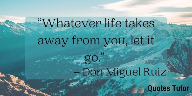 Wise Don Miguel Ruiz Quotes