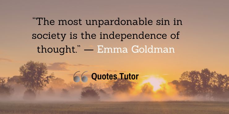 Emma Goldman Quotes On Society, Civilization, And Patriotism