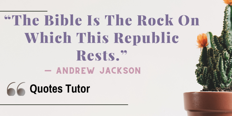 Andrew Jackson quotes about our country and her citizens