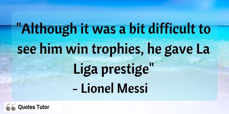 Lionel Messi Quotes About Ronaldo