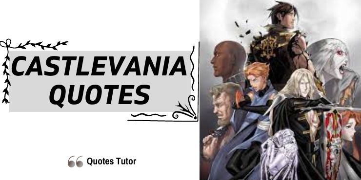Castlevania Quotes