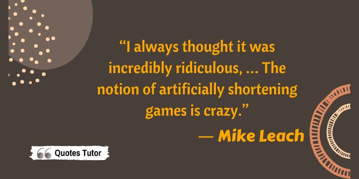 Mike Leach quotes sharing his thoughts