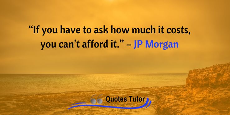 Jp Morgan Quotes On Life And Success