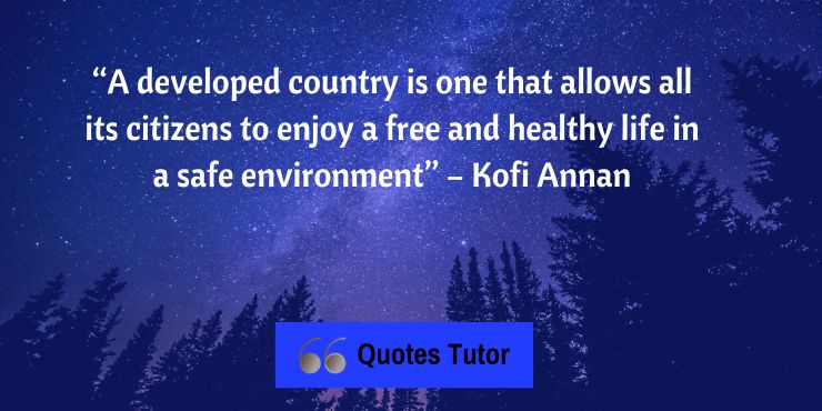 Kofi Annan Quotes On Leadership, Education And Rights