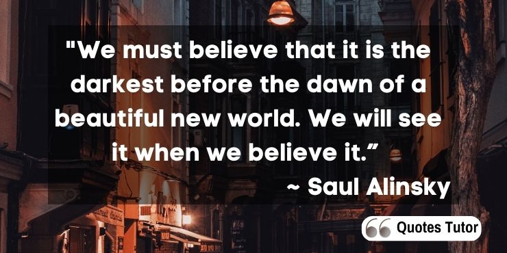 Saul D. Alinsky > Quotes