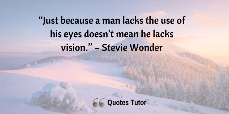 Motivational Stevie Wonder Quotes