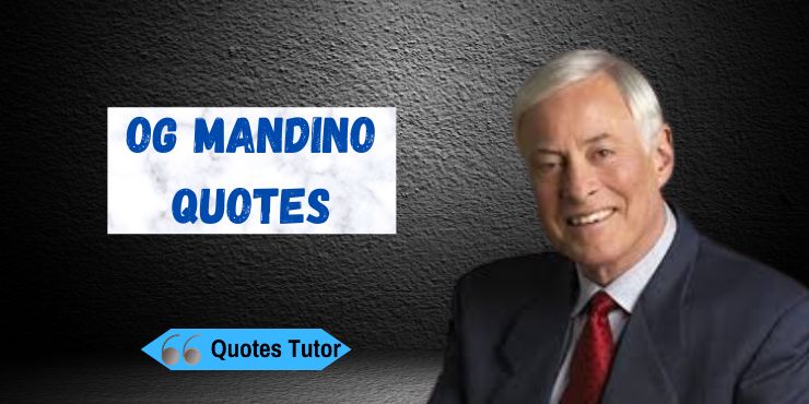 Og Mandino Quotes