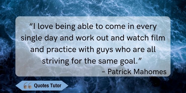 Patrick Mahomes Quotes On Sports