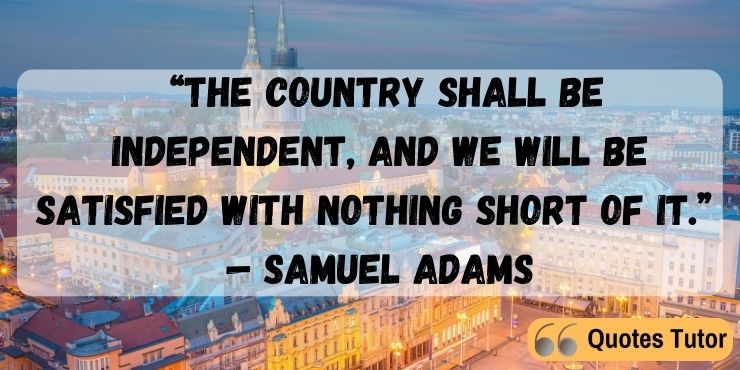 Samuel Adams quotes on freedom