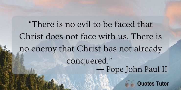 Pope John Paul Ii Quotes About Faith And Hope