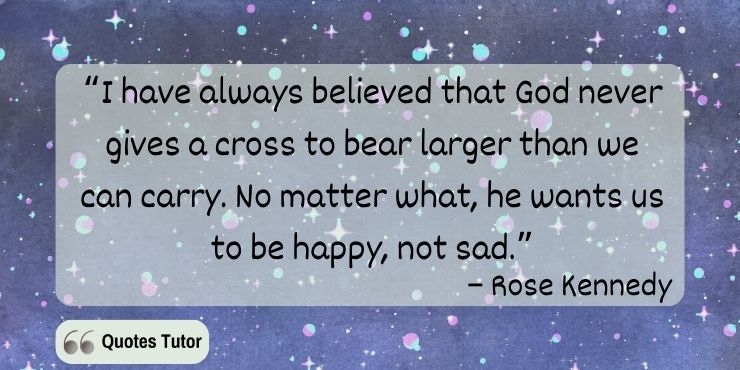 Rose Kennedy Quotes About Faith