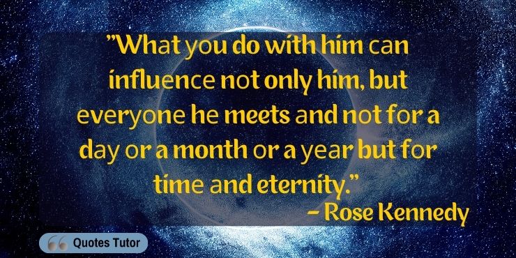 Rose Kennedy Quotes About Love