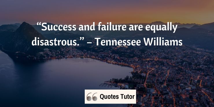 Tennessee Williams Quotes On Happiness And Humanity