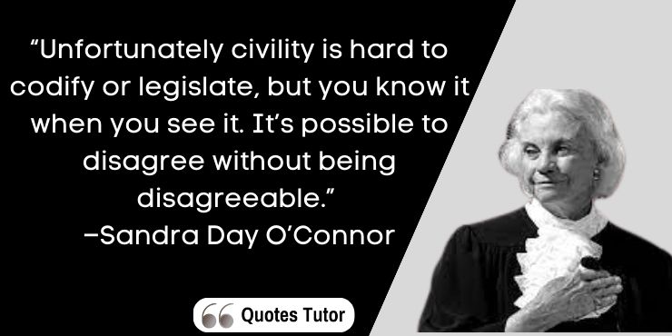 Sandra Day O’Connor Quotes on Law and Justice