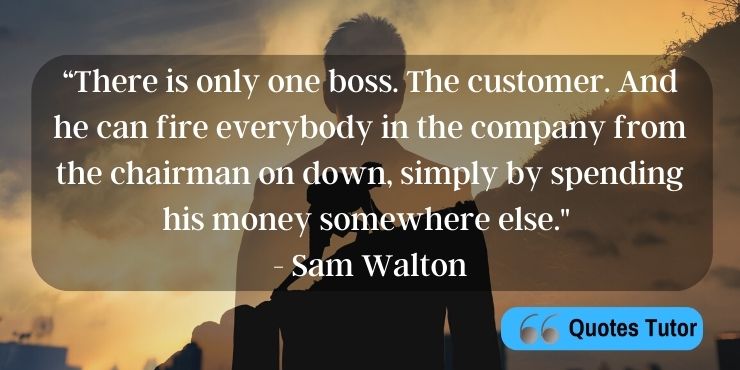 Inspiring Sam Walton Quotes
