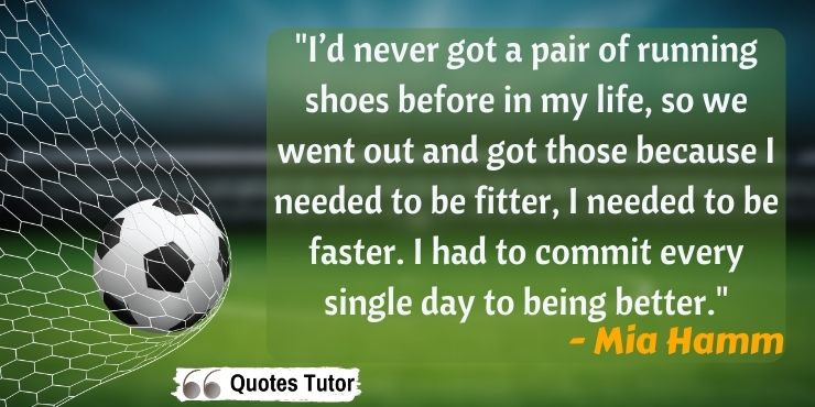 Mia Hamm Quotes For All Occasions